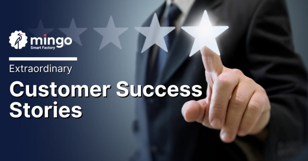 Extraordinary Customer Success Stories