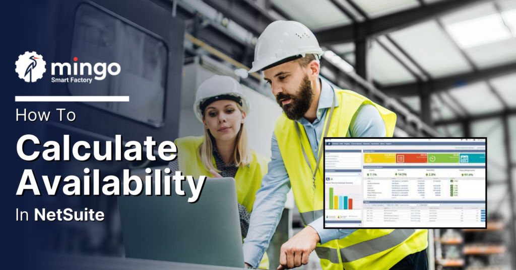 Calculate Availability in NetSuite