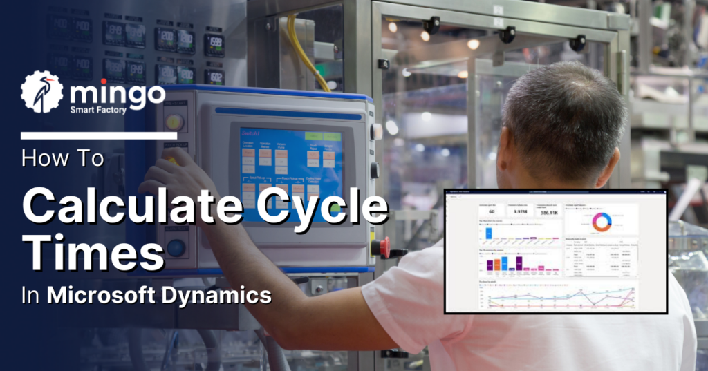 Calculate Cycle Times for Microsoft Dynamics