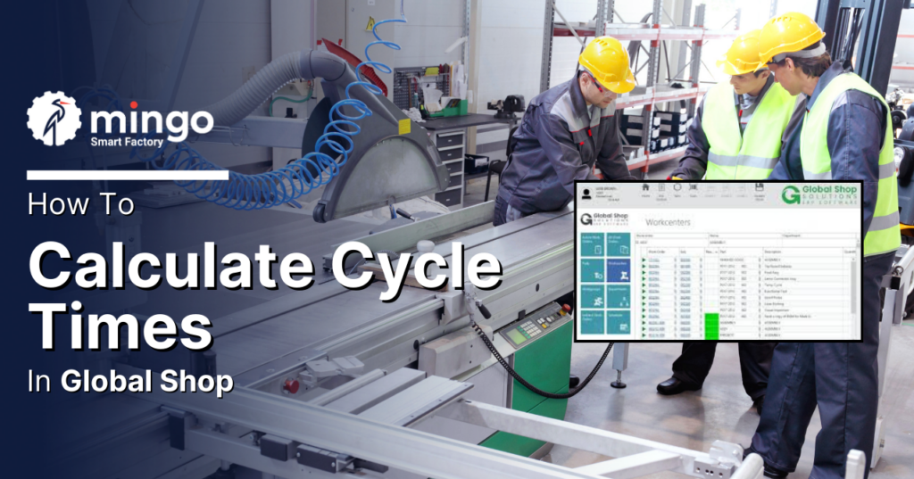 Calculate Cycle Times in Global Shop