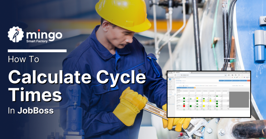 Calculate Cycle Times in JobBoss